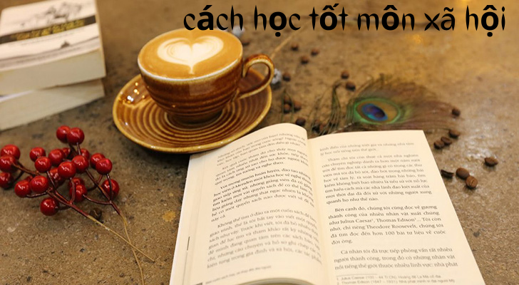 cách học tốt các môn xã hội